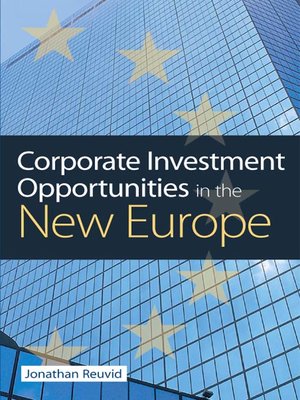 cover image of Corporate Investment Opportunities in the New Europe